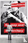 Houellebecq, Michel - The Map and the Territory