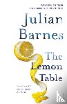 Barnes, Julian - The Lemon Table