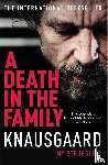 Knausgaard, Karl Ove - A Death in the Family