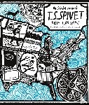 Larsen, Reif - The Selected Works of T.S. Spivet