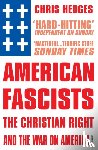 Hedges, Chris - American Fascists
