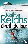 Reichs, Kathy - Death Du Jour