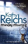 Reichs, Kathy - Monday Mourning