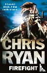 Ryan, Chris - Firefight