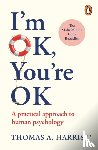 Harris, Thomas A. - I'm Ok, You're Ok