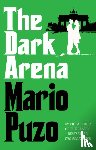 Puzo, Mario - The Dark Arena