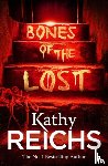 Reichs, Kathy - Bones of the Lost
