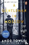 Towles, Amor - A Gentleman in Moscow