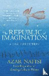 Nafisi, Azar - The Republic of Imagination
