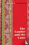 Isherwood, Christopher - The Condor and the Cows