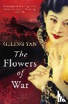 Yan, Geling - The Flowers of War