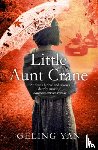 Yan, Geling - Little Aunt Crane
