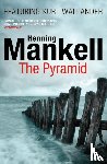 Mankell, Henning - The Pyramid