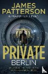 Patterson, James - Patterson, J: Private Berlin