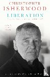Isherwood, Christopher - Liberation