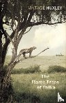 Huxley, Elspeth - The Flame Trees Of Thika