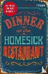 Tyler, Anne - Dinner at the Homesick Restaurant