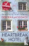 Moggach, Deborah - Heartbreak Hotel