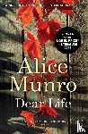 Munro, Alice - Dear Life