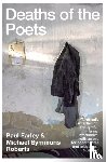 Symmons Roberts, Michael, Farley, Paul - Deaths of the Poets
