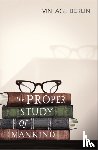Berlin, Isaiah - The Proper Study Of Mankind