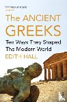 Hall, Edith - The Ancient Greeks
