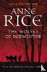 Rice, Anne - The Wolves of Midwinter