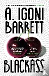Barrett, A. Igoni - Blackass