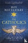 Hattersley, Roy - The Catholics