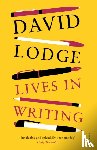 Lodge, David - Lives in Writing
