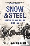 Caddick-Adams, Prof. Peter - Snow and Steel