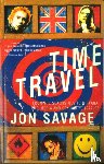 Savage, Jon - Time Travel