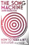 Seabrook, John - The Song Machine
