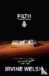Welsh, Irvine - Filth