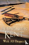 Alexander Kent - With All Despatch