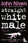 Niven, John - Straight White Male