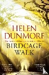 Dunmore, Helen - Birdcage Walk
