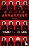 Beard, Richard - Acts of the Assassins