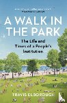 Elborough, Travis - A Walk in the Park