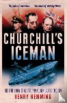 Hemming, Henry - Churchill's Iceman