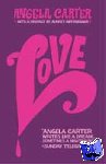 Carter, Angela - Love