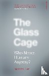 Carr, Nicholas - The Glass Cage