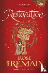 Tremain, Rose - Restoration