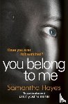 Hayes, Samantha - You Belong To Me