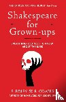 Foley, Elizabeth, Coates, Beth - Shakespeare for Grown-ups