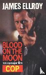 Ellroy, James - Blood On The Moon