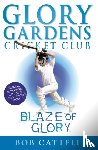 Cattell, Bob - Glory Gardens 6 - Blaze Of Glory