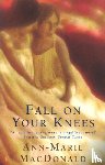 MacDonald, Ann-Marie - Fall On Your Knees