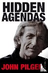 Pilger, John - Hidden Agendas