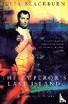 Blackburn, Julia - The Emperor's Last Island